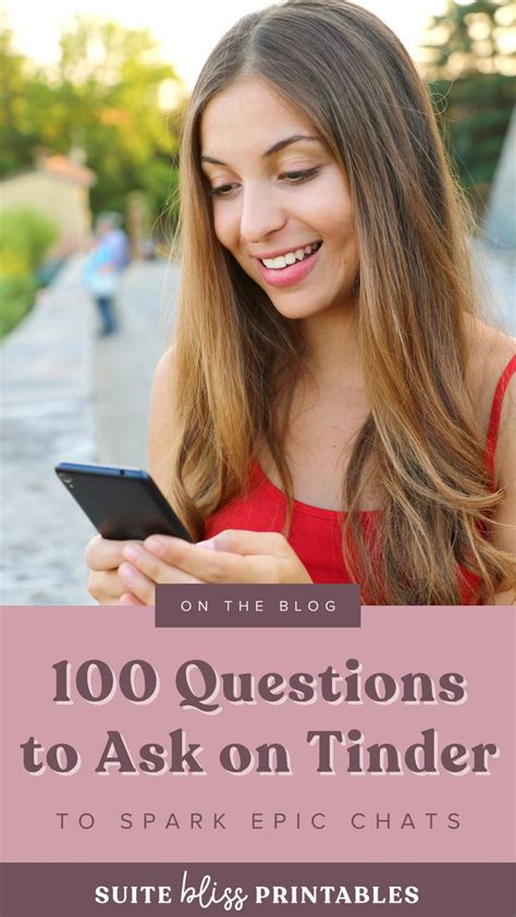 questions to ask on tinder|149 Best Tinder Questions (For Fun & Flirty。